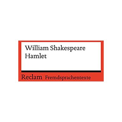 Shakespeare Hamlet: Englischer Text mit deutschen Worterklärungen. Niveau B2–C1 (GER) (Reclams Universal-Bibliothek) - Preis vom 07.08.2026 11:47:26 h Shakespeare Hamlet: Englischer Text mit deutschen Worterklärungen. Niveau B2–C1 (GER) (Reclams Universal-Bibliothek) - Preis vom 07.08.2026 11:47:26 h