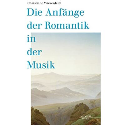 Christiane Wiesenfeldt - Die Anfänge der Romantik in der Musik. Buch - Preis vom 20.06.2026 05:23:55 h Christiane Wiesenfeldt - Die Anfänge der Romantik in der Musik. Buch - Preis vom 20.06.2026 05:23:55 h