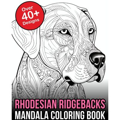 Phoenix Rhodesian Ridgebacks Mandala Coloring book: Rhodesian Ridgeback Coloring book - Preis vom 07.08.2026 11:47:26 h Phoenix Rhodesian Ridgebacks Mandala Coloring book: Rhodesian Ridgeback Coloring book - Preis vom 07.08.2026 11:47:26 h