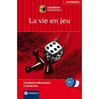 Marc La vie en jeu: Lernkrimi Französisch. Aufbauwortschatz - Niveau B2 (Compact Lernkrimi - Kurzkrimis) - Preis vom 17.06.2026 05:34:31 h Marc La vie en jeu: Lernkrimi Französisch. Aufbauwortschatz - Niveau B2 (Compact Lernkrimi - Kurzkrimis) - Preis vom 17.06.2026 05:34:31 h
