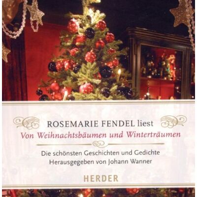 Rosemarie Fendel - Von Weihnachtsbäumen und Winterträumen: Die schönsten Geschichten und Gedichte - Preis vom 16.06.2026 05:30:18 h Rosemarie Fendel - Von Weihnachtsbäumen und Winterträumen: Die schönsten Geschichten und Gedichte - Preis vom 16.06.2026 05:30:18 h