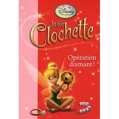 Disney La fée Clochette. Vol. 8. Opération diamant ! - Preis vom 21.06.2026 05:42:24 h Disney La fée Clochette. Vol. 8. Opération diamant ! - Preis vom 21.06.2026 05:42:24 h