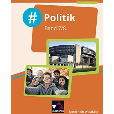 Hansen #Politik – Nordrhein-Westfalen / #Politik Nordrhein-Westfalen 7/8: Politik für die Realschule, Gesamtschule und Sekundarschule (#Politik – ... Realschule, Gesamtschule und Sekundarschule) - Preis vom 23.06.2026 11:45:09 h Hansen #Politik – Nordrhein-Westfalen / #Politik Nordrhein-Westfalen 7/8: Politik für die Realschule, Gesamtschule und Sekundarschule (#Politik – ... Realschule, Gesamtschule und Sekundarschule) - Preis vom 23.06.2026 11:45:09 h