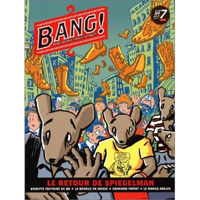 Art Spiegelman - Bang !, n° 7. Le retour de Spiegelman - Preis vom 22.09.2026 03:35:57 h Art Spiegelman - Bang !, n° 7. Le retour de Spiegelman - Preis vom 22.09.2026 03:35:57 h