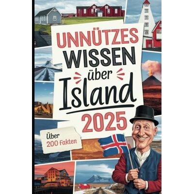 Marc Peterson - Unnützes Wissen über Island: Über 200 verrückte und kuriose Fakten, die du (vielleicht) noch nie gehört hast – das perfekte Geschenk für wahre Island-Abenteurer - Preis vom 22.09.2026 03:35:57 h Marc Peterson - Unnützes Wissen über Island: Über 200 verrückte und kuriose Fakten, die du (vielleicht) noch nie gehört hast – das perfekte Geschenk für wahre Island-Abenteurer - Preis vom 22.09.2026 03:35:57 h