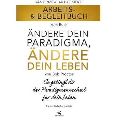 Life Success Media GmbH - Arbeits- & Begleitbuch zum Buch Ändere dein Paradigma, Ändere dein Leben: so gelingt dir der Paradigmenwechsel für dein Leben - Preis vom 22.06.2026 23:23:57 h Life Success Media GmbH - Arbeits- & Begleitbuch zum Buch Ändere dein Paradigma, Ändere dein Leben: so gelingt dir der Paradigmenwechsel für dein Leben - Preis vom 22.06.2026 23:23:57 h