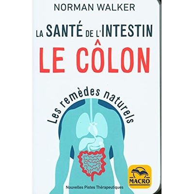 Norman Le côlon : la santé de l'intestin : les remèdes naturels - Preis vom 24.06.2026 07:42:13 h Norman Le côlon : la santé de l'intestin : les remèdes naturels - Preis vom 24.06.2026 07:42:13 h