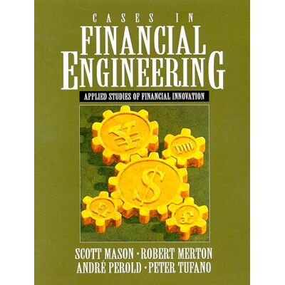 Scott Cases in Financial Engineering: Applied Studies of Financial Innovation - Preis vom 17.06.2026 05:34:31 h Scott Cases in Financial Engineering: Applied Studies of Financial Innovation - Preis vom 17.06.2026 05:34:31 h