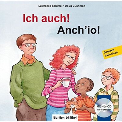 Lawrence Schimel - Ich auch!: Anch´io ! / Kinderbuch Deutsch-Italienisch mit mehrsprachiger Audio-CD - Preis vom 17.06.2026 05:34:31 h Lawrence Schimel - Ich auch!: Anch´io ! / Kinderbuch Deutsch-Italienisch mit mehrsprachiger Audio-CD - Preis vom 17.06.2026 05:34:31 h
