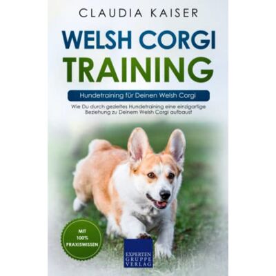 Kaiser Welsh Corgi Training – Hundetraining für Deinen Welsh Corgi: Wie Du durch gezieltes Hundetraining eine einzigartige Beziehung zu Deinem Welsh Corgi aufbaust - Preis vom 23.06.2026 11:45:09 h Kaiser Welsh Corgi Training – Hundetraining für Deinen Welsh Corgi: Wie Du durch gezieltes Hundetraining eine einzigartige Beziehung zu Deinem Welsh Corgi aufbaust - Preis vom 23.06.2026 11:45:09 h