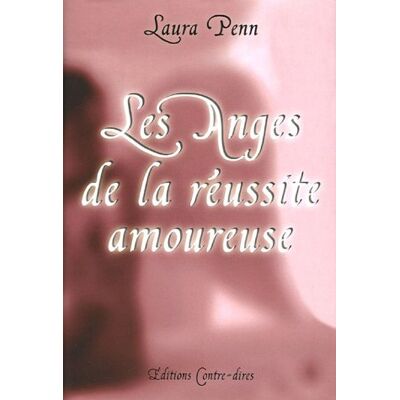 Laura Penn - Les anges de la réussite amoureuse - Preis vom 22.09.2026 03:35:57 h Laura Penn - Les anges de la réussite amoureuse - Preis vom 22.09.2026 03:35:57 h