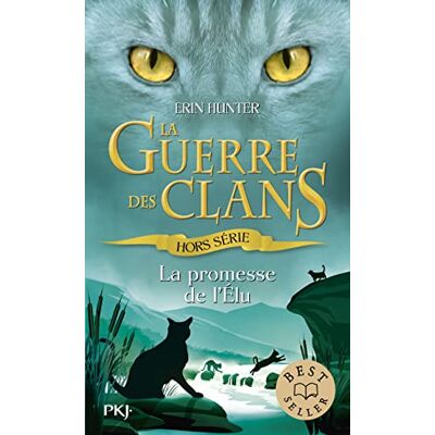 Hunter La guerre des clans : hors série. La promesse de l'élu - Preis vom 23.06.2026 11:45:09 h Hunter La guerre des clans : hors série. La promesse de l'élu - Preis vom 23.06.2026 11:45:09 h