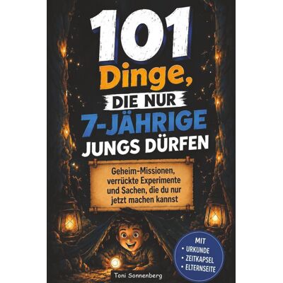 Toni 101 Dinge, die nur 7-jährige Jungs dürfen: Geheim-Missionen, verrückte Experimente und Sachen, die du nur jetzt machen kannst - Preis vom 07.08.2026 11:47:26 h Toni 101 Dinge, die nur 7-jährige Jungs dürfen: Geheim-Missionen, verrückte Experimente und Sachen, die du nur jetzt machen kannst - Preis vom 07.08.2026 11:47:26 h