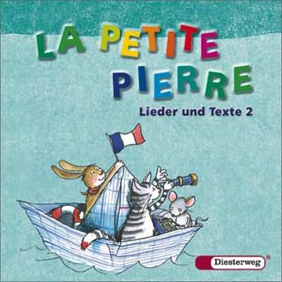 LA PETITE PIERRE - Ausgabe 2007: CD Lieder und Texte 2 - Preis vom 16.06.2026 05:30:18 h LA PETITE PIERRE - Ausgabe 2007: CD Lieder und Texte 2 - Preis vom 16.06.2026 05:30:18 h