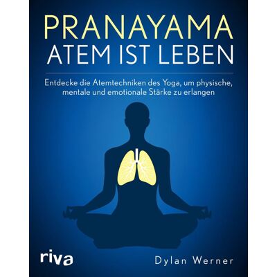 Dylan Werner - Pranayama - Atem ist Leben - Preis vom 24.06.2026 07:42:13 h Dylan Werner - Pranayama - Atem ist Leben - Preis vom 24.06.2026 07:42:13 h
