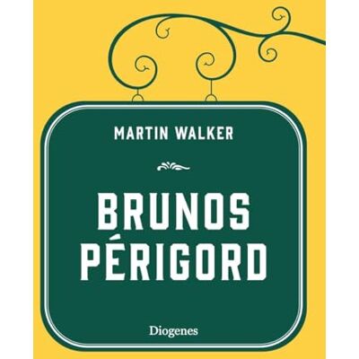 Martin Walker - Brunos Périgord - Preis vom 23.06.2026 11:45:09 h Martin Walker - Brunos Périgord - Preis vom 23.06.2026 11:45:09 h
