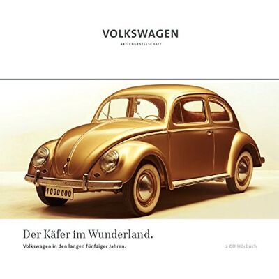 Stefanie Pütz - Der Käfer im Wunderland: Volkswagen in den langen fünfziger Jahren (Hörbuch) - Preis vom 25.06.2026 23:23:36 h Stefanie Pütz - Der Käfer im Wunderland: Volkswagen in den langen fünfziger Jahren (Hörbuch) - Preis vom 25.06.2026 23:23:36 h