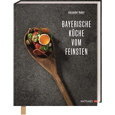 Alexander Huber - Bayerische Küche vom Feinsten: Tradition & Fine Dining - Preis vom 24.06.2026 19:44:00 h Alexander Huber - Bayerische Küche vom Feinsten: Tradition & Fine Dining - Preis vom 24.06.2026 19:44:00 h