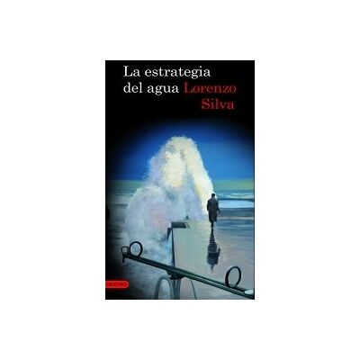 Lorenzo Silva - La estrategia del agua (Áncora & Delfin) - Preis vom 22.09.2026 03:35:57 h Lorenzo Silva - La estrategia del agua (Áncora & Delfin) - Preis vom 22.09.2026 03:35:57 h