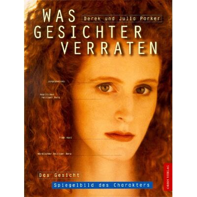 Parker Was Gesichter verraten. Das Gesicht, Spiegelbild des Charakters - Preis vom 24.06.2026 19:44:00 h Parker Was Gesichter verraten. Das Gesicht, Spiegelbild des Charakters - Preis vom 24.06.2026 19:44:00 h