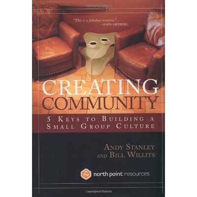 Stanley Creating Community: Five Keys to Building a Small Group Culture - Preis vom 07.08.2026 11:47:26 h Stanley Creating Community: Five Keys to Building a Small Group Culture - Preis vom 07.08.2026 11:47:26 h