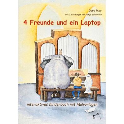 Doro May - 4 Freunde und ein Laptop: interaktives Kinderbuch mit Malvorlagen (4 Freunde: interaktive Kinderbücher) - Preis vom 22.09.2026 03:35:57 h Doro May - 4 Freunde und ein Laptop: interaktives Kinderbuch mit Malvorlagen (4 Freunde: interaktive Kinderbücher) - Preis vom 22.09.2026 03:35:57 h