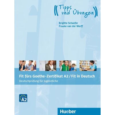 Werff, Frauke van der - Fit fürs Goethe-Zertifikat A2 / Fit in Deutsch: Deutschprüfung für Jugendliche / Lehrbuch mit Audios online (Fit für ... Jugendliche) - Preis vom 20.06.2026 05:23:55 h Werff, Frauke van der - Fit fürs Goethe-Zertifikat A2 / Fit in Deutsch: Deutschprüfung für Jugendliche / Lehrbuch mit Audios online (Fit für ... Jugendliche) - Preis vom 20.06.2026 05:23:55 h