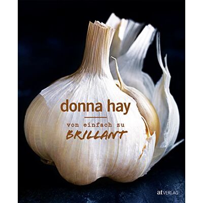 Donna Hay - Von Einfach zu Brillant - Preis vom 20.06.2026 05:23:55 h Donna Hay - Von Einfach zu Brillant - Preis vom 20.06.2026 05:23:55 h