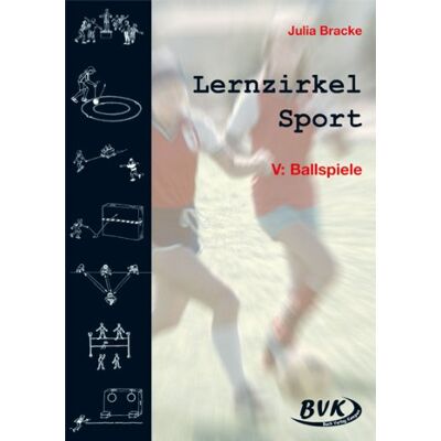 Julia Bracke - Lernzirkel Sport 5: Ballspiele 1.-4. Klasse - Preis vom 23.06.2026 11:45:09 h Julia Bracke - Lernzirkel Sport 5: Ballspiele 1.-4. Klasse - Preis vom 23.06.2026 11:45:09 h