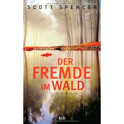 Scott Der Fremde im Wald: Roman - Preis vom 16.06.2026 05:30:18 h Scott Der Fremde im Wald: Roman - Preis vom 16.06.2026 05:30:18 h