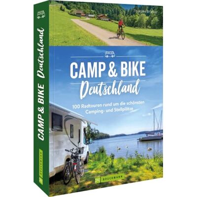 Thorsten Brönner - Campingführer – Camp & Bike Deutschland: 100 Fahrradtouren rund um die schönsten Camping- und Stellplätze. Wohnmobilführer und Radführer in einem. - Preis vom 24.06.2026 19:44:00 h Thorsten Brönner - Campingführer – Camp & Bike Deutschland: 100 Fahrradtouren rund um die schönsten Camping- und Stellplätze. Wohnmobilführer und Radführer in einem. - Preis vom 24.06.2026 19:44:00 h