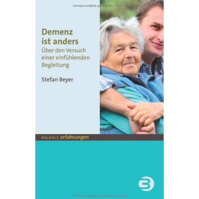 Stefan Beyer - Demenz ist anders. Über den Versuch einer einfühlenden Begleitung - Preis vom 22.06.2026 11:45:37 h Stefan Beyer - Demenz ist anders. Über den Versuch einer einfühlenden Begleitung - Preis vom 22.06.2026 11:45:37 h