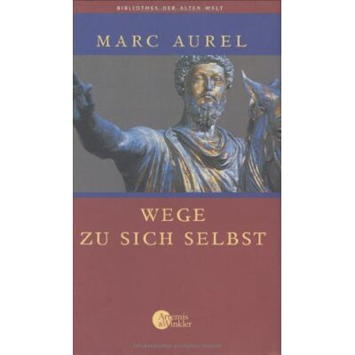 Marc Wege zu sich selbst (Die Bibliothek der Alten Welt) - Preis vom 16.06.2026 05:30:18 h Marc Wege zu sich selbst (Die Bibliothek der Alten Welt) - Preis vom 16.06.2026 05:30:18 h