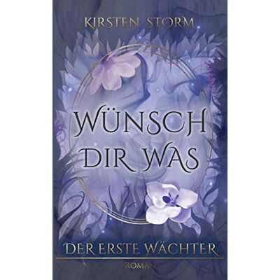 Storm Wünsch Dir Was: Der Erste Wächter (Chronik der Wünsche) - Preis vom 24.06.2026 07:42:13 h Storm Wünsch Dir Was: Der Erste Wächter (Chronik der Wünsche) - Preis vom 24.06.2026 07:42:13 h