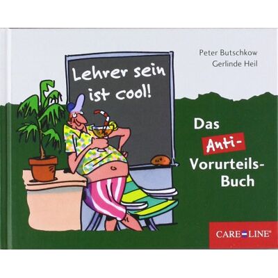 Peter Butschkow - Lehrer sein ist cool!: Das Anti-Vorurteils-Buch - Preis vom 17.06.2026 05:34:31 h Peter Butschkow - Lehrer sein ist cool!: Das Anti-Vorurteils-Buch - Preis vom 17.06.2026 05:34:31 h