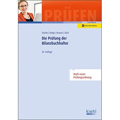 Ines Stache - Die Prüfung der Bilanzbuchhalter (Prüfungsbücher für Fachwirte und Fachkaufleute) - Preis vom 20.06.2026 05:23:55 h Ines Stache - Die Prüfung der Bilanzbuchhalter (Prüfungsbücher für Fachwirte und Fachkaufleute) - Preis vom 20.06.2026 05:23:55 h