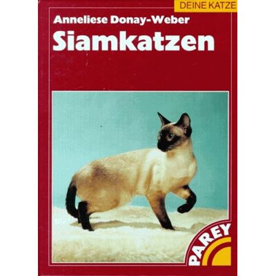 A. Donay-Weber - Siamkatzen. - Preis vom 22.09.2026 03:35:57 h A. Donay-Weber - Siamkatzen. - Preis vom 22.09.2026 03:35:57 h