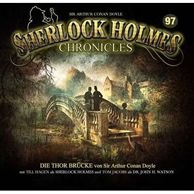 Sherlock Holmes Chronicles - Die Thor-Brücke-Folge 97 - Preis vom 22.06.2026 11:45:37 h Sherlock Holmes Chronicles - Die Thor-Brücke-Folge 97 - Preis vom 22.06.2026 11:45:37 h