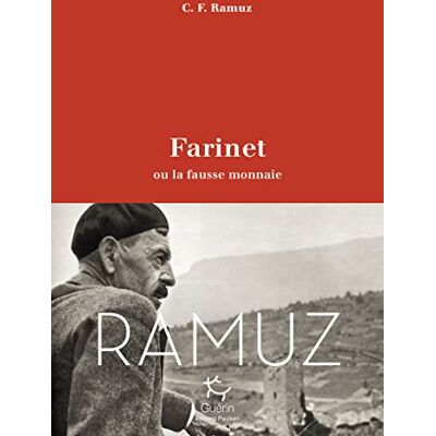 Charles-Ferdinand Ramuz - Farinet ou La fausse monnaie - Preis vom 18.06.2026 05:44:55 h Charles-Ferdinand Ramuz - Farinet ou La fausse monnaie - Preis vom 18.06.2026 05:44:55 h