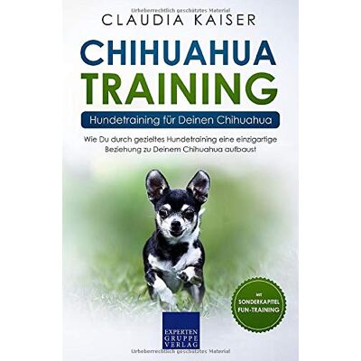 Kaiser Chihuahua Training - Hundetraining für Deinen Chihuahua: Wie Du durch gezieltes Hundetraining eine einzigartige Beziehung zu Deinem Chihuahua aufbaust (Chihuahua Band, Band 2) - Preis vom 23.06.2026 11:45:09 h Kaiser Chihuahua Training - Hundetraining für Deinen Chihuahua: Wie Du durch gezieltes Hundetraining eine einzigartige Beziehung zu Deinem Chihuahua aufbaust (Chihuahua Band, Band 2) - Preis vom 23.06.2026 11:45:09 h