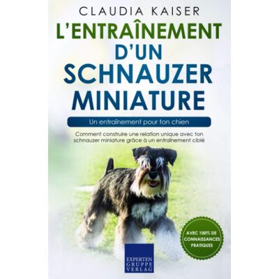 Kaiser L’entraînement d’un schnauzer miniature – un entraînement pour ton chien: Comment construire une relation unique avec ton schnauzer miniature grâce à un entraînement ciblé - Preis vom 23.06.2026 11:45:09 h Kaiser L’entraînement d’un schnauzer miniature – un entraînement pour ton chien: Comment construire une relation unique avec ton schnauzer miniature grâce à un entraînement ciblé - Preis vom 23.06.2026 11:45:09 h