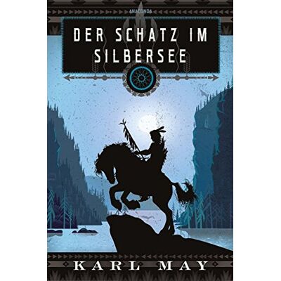 Karl May - Der Schatz im Silbersee - Preis vom 24.06.2026 19:44:00 h Karl May - Der Schatz im Silbersee - Preis vom 24.06.2026 19:44:00 h