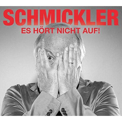 Wilfried Schmickler - Es hört nicht auf: WortArt - Preis vom 16.06.2026 05:30:18 h Wilfried Schmickler - Es hört nicht auf: WortArt - Preis vom 16.06.2026 05:30:18 h