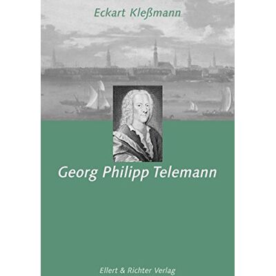 Eckart Kleßmann - Georg Philipp Telemann (Hamburger Köpfe) mit Audio CD - Preis vom 20.06.2026 05:23:55 h Eckart Kleßmann - Georg Philipp Telemann (Hamburger Köpfe) mit Audio CD - Preis vom 20.06.2026 05:23:55 h
