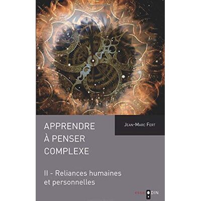 Marc Apprendre à penser complexe. Vol. 2. Reliances humaines et personnelles - Preis vom 17.06.2026 05:34:31 h Marc Apprendre à penser complexe. Vol. 2. Reliances humaines et personnelles - Preis vom 17.06.2026 05:34:31 h
