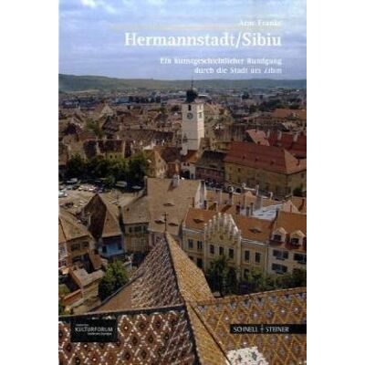 Franke Hermannstadt/Sibiu: Ein kunstgeschichtlicher Rundgang durch Stadt am Zibin - Preis vom 24.06.2026 07:42:13 h Franke Hermannstadt/Sibiu: Ein kunstgeschichtlicher Rundgang durch Stadt am Zibin - Preis vom 24.06.2026 07:42:13 h