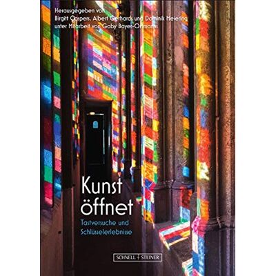 Gaby Bayer-Ortmanns - Kunst öffnet: Tastversuche und Schlüsselerlebnisse - Preis vom 22.09.2026 03:35:57 h Gaby Bayer-Ortmanns - Kunst öffnet: Tastversuche und Schlüsselerlebnisse - Preis vom 22.09.2026 03:35:57 h