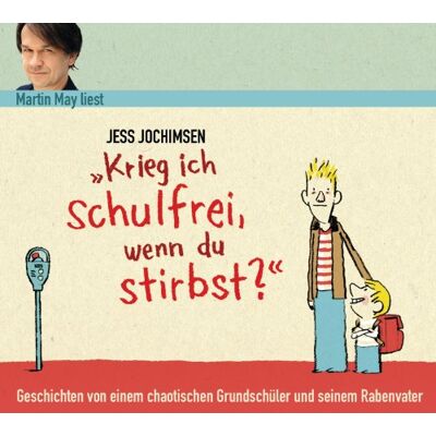 Jess Jochimsen - Krieg ich schulfrei, wenn du stirbst? Geschichten von einem chaotischen Grundschüler und seinem Rabenvater: WortArt - Preis vom 22.06.2026 11:45:37 h Jess Jochimsen - Krieg ich schulfrei, wenn du stirbst? Geschichten von einem chaotischen Grundschüler und seinem Rabenvater: WortArt - Preis vom 22.06.2026 11:45:37 h