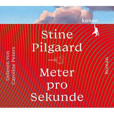 Stine Pilgaard - Meter pro Sekunde: Roman. Ungekürzte Lesung - Preis vom 20.06.2026 05:23:55 h Stine Pilgaard - Meter pro Sekunde: Roman. Ungekürzte Lesung - Preis vom 20.06.2026 05:23:55 h