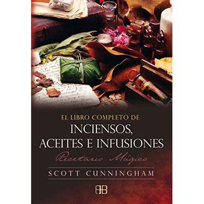 Scott El libro completo de inciensos, aceites e infusiones : recetario mágico - Preis vom 16.06.2026 05:30:18 h Scott El libro completo de inciensos, aceites e infusiones : recetario mágico - Preis vom 16.06.2026 05:30:18 h